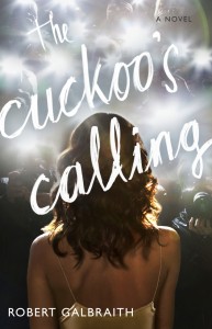 Book Cover The cuckoo's calling by robert galbraith