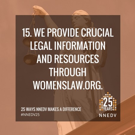 15 we provide crucial legal information and resources through WomensLaw.org