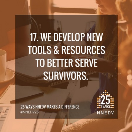 17 we develop new tools and resources to better serve survivors