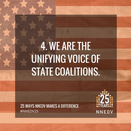 4. We are the unifying voice of state coalitions