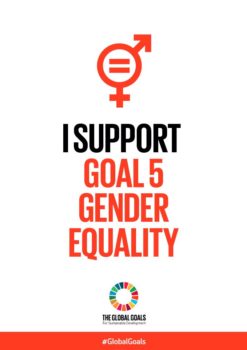 I support Goal 5 Gender equality the global goals