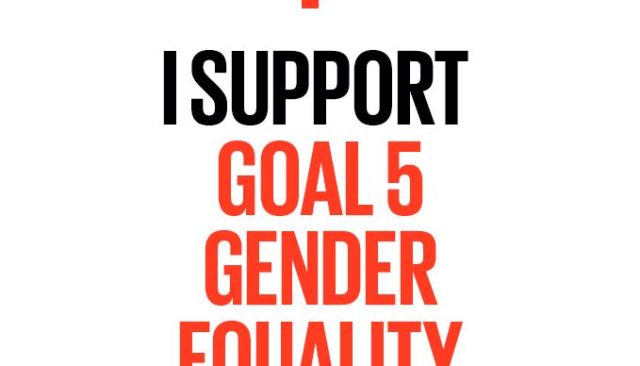 I support Goal 5 Gender equality the global goals