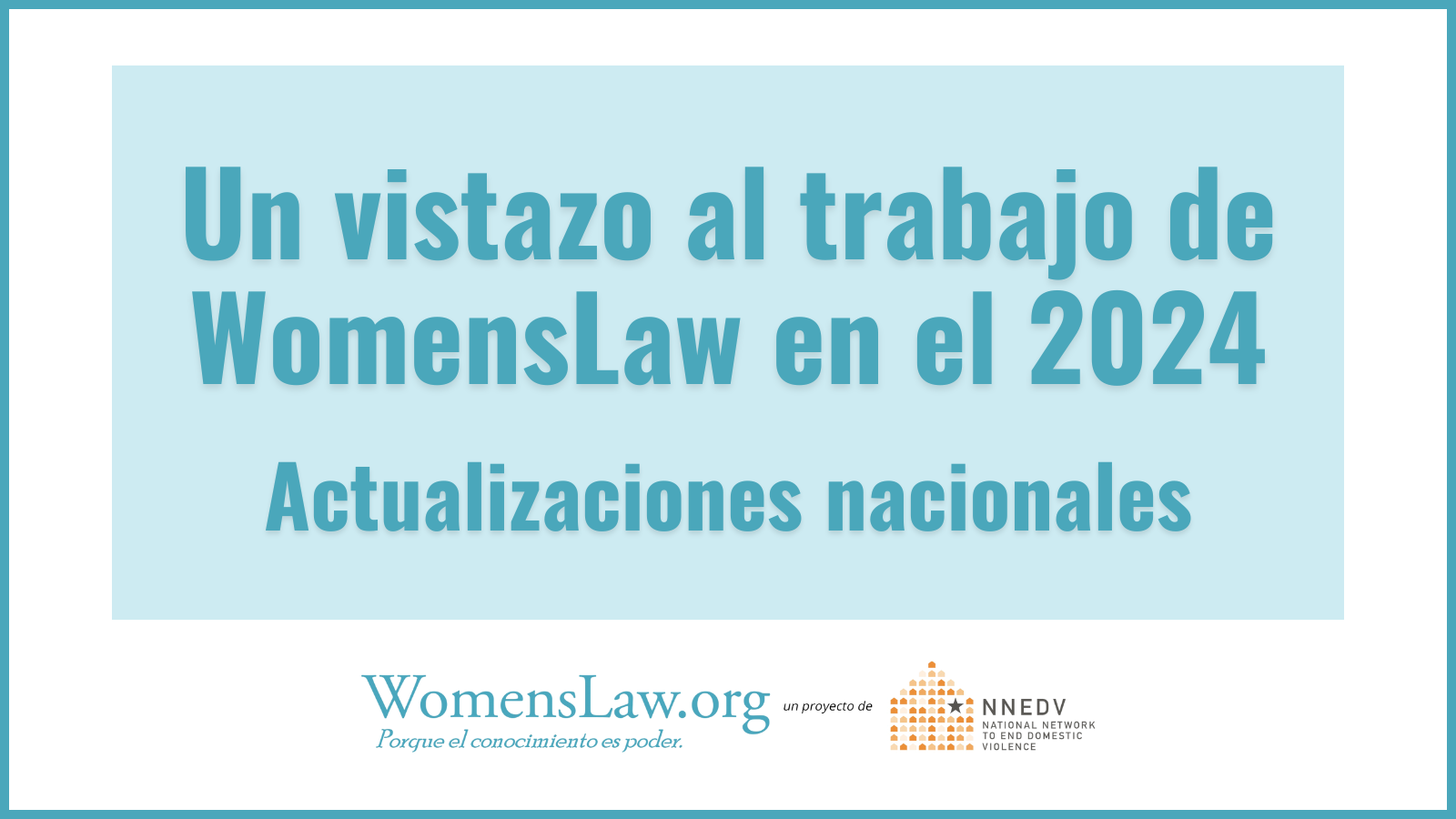 Un vistazo al trabajo de WomensLaw en el 2024: Actualizaciones nacionales