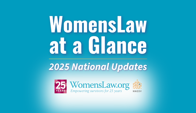WomensLaw at a Glance: 2025 National Updates